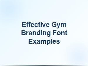Effective Gym Branding Font Examples
